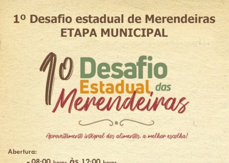Dourados realiza nesta quarta-feira a etapa municipal do Desafio de Merendeiras