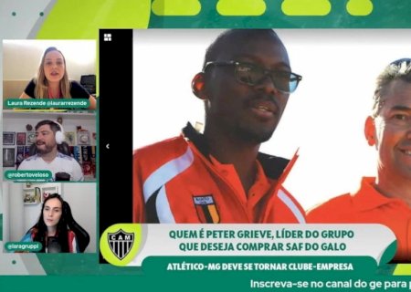 Conheça Peter Grieve, possível investidor da SAF do Atlético-MG
