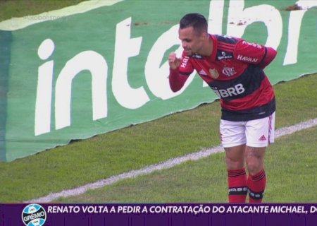 Renato reforça desejo por Michael e cobra direção do Grêmio: "Time iria para outro patamar"